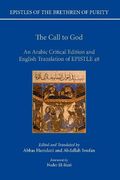 The Call to God: An Arabic Critical Edition and English Translation of Epistle 48 (Epistles of the Brethren of Purity) (en Inglés)
