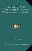 problems and theorems in plane trigonometry (1840) (en Inglés)