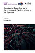 Uncertainty Quantification of Electromagnetic Devices, Circuits, and Systems (Electromagnetic Waves) (en Inglés)