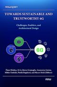 Towards Sustainable and Trustworthy 6g: Challenges, Enablers, and Architectural Design (Nowopen) (en Inglés)