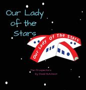 Our Lady of the Stars (en Inglés)