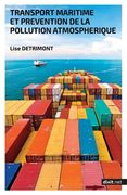 Transport maritime et prévention de la pollution atmosphérique (en Francés)