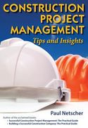 Construction Project Management: Tips and Insights (en Inglés)