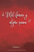 ¿Mil frases y algún poema? - Volumen 2 (in Spanish)