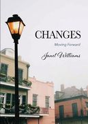 Changes: Moving Forward (en Inglés)