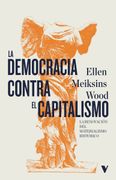 La Democracia Contra el Capitalismo