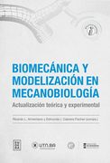 Biomecanica y Modelizacion en Mecanobiologia Actualizacion Teorica y Experimental