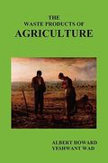 the waste products of agriculture