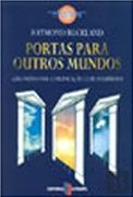 Portas para Outros Mundos (Portuguese Edition)