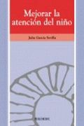 mejorar la atencion del nino (in Spanish)