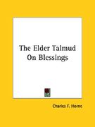 the elder talmud on blessings (en Inglés)
