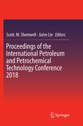 Proceedings of the International Petroleum and Petrochemical Technology Conference 2018 (en Anglais)