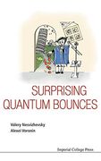 Surprising Quantum Bounces