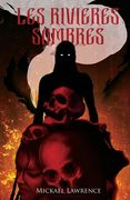 Les rivières sombres (en Francés)
