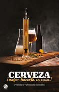 Cerveza¡ Mejor Hacerla en Casa!