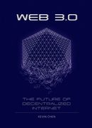 Web 3.0: The Future of Decentralized Internet (en Inglés)