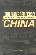 Collective Democracy: Political and Legal Reform in China (en Inglés)