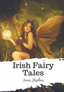 Irish Fairy Tales (en Inglés)