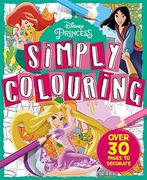 Disney Princess: Simply Colouring (en Inglés)