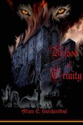 Blood of Trinity (The Kahana Chronicles) (en Inglés)