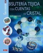 BISUTERIA TEJIDA CON CUENTAS DE CRISTAL