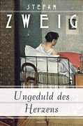 Ungeduld des Herzens (Roman) (in German)