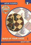Build up Your Chess 1 (en Inglés)