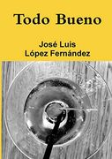 Todo Bueno (in Spanish)