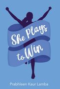 She Plays to Win (en Inglés)