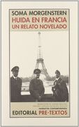 Huida en Francia. Un Relato Novelado (Narrativa Contemporánea)