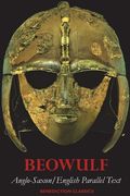 Beowulf: Anglo-Saxon English Parallel Text (en Inglés)