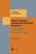 operator algebras and quantum statistical mechanics 1: c*- and w*-algebras. symmetry groups. decomposition of states (en Inglés)