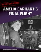Amelia Earhart's Final Flight (en Inglés)