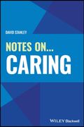 Notes On. Caring (Notes on (Nursing)) (en Inglés)