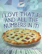 I Love That Pi and All the Numbers In It! Sudoku Easy Puzzle Books (200+ Challenges) (en Inglés)