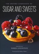 The Oxford Companion to Sugar and Sweets (Oxford Companions) (en Inglés)