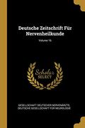 Deutsche Zeitschrift Für Nervenheilkunde; Volume 16 (en Alemán)