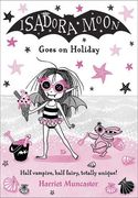 Isadora Moon Goes on Holiday 
