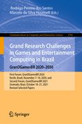 Grand Research Challenges in Games and Entertainment Computing in Brazil - Grandgamesbr 2020-2030: First Forum, Grandgamesbr 2020, Recife, Brazil, Nov