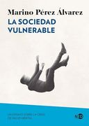 La Sociedad Vulnerable: Un Ensayo Sobre la Crisis de Salud Mental
