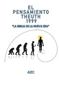 El Pensamiento Theuth: La Biblia de la Nueva Era