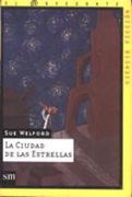 LA CIUDAD DE LAS ESTRELLAS (En papel)