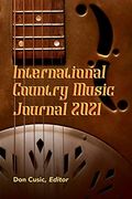 International Country Music Journal 2021 (en Inglés)