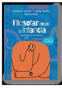 Filosofar Desde la Infancia y Perderse en el Camino