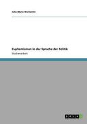 Euphemismen in der Sprache der Politik (German Edition)