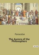 The Aurora of the Philosophers (en Inglés)