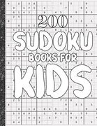 Sudoku books for kids: 200 Sudokus from Easy with solutions for Kids Gifts Sudoku lovers toddler Kids (en Inglés)