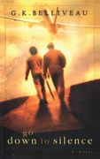 Go Down to Silence (en Inglés)