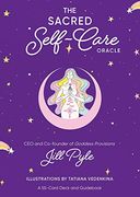 The Sacred Self-Care Oracle: A 55-Card Deck and Guid (en Inglés)