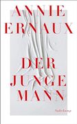 Der Junge Mann de Annie Ernaux(Suhrkamp Verlag kg) (in German)